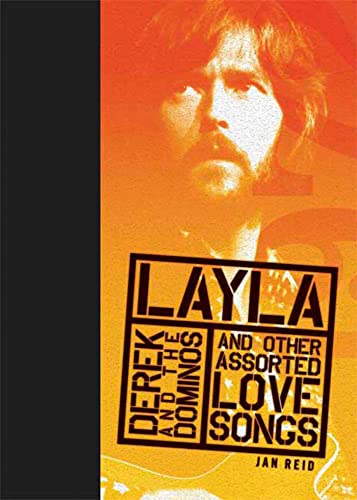 Layla and Other Assorted Love Songs by Derek and the Dominos