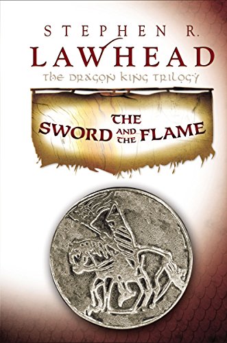 The Sword and the Flame (The Dragon King Trilogy, Book 3)