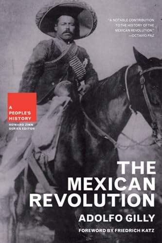 The Mexican Revolution (New Press People's History)