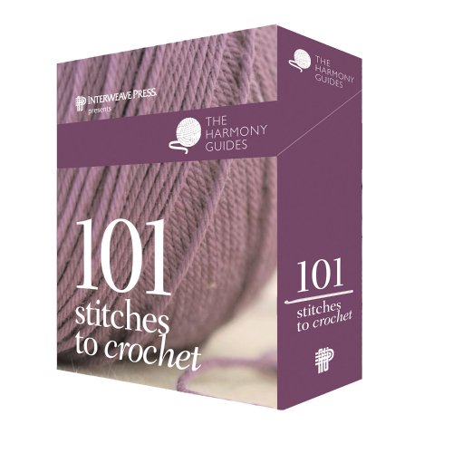 Harmony Guides: 101 Stitches to Crochet