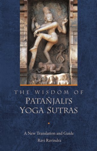 The Wisdom of Patanjali's Yoga Sutras: A New Translation and Guide