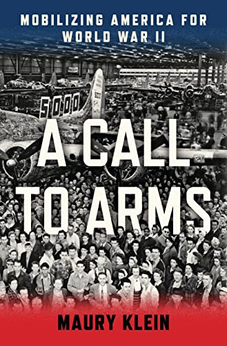 A Call to Arms: Mobilizing America for World War II