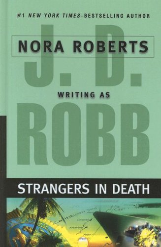 Cover of Strangers in Death (Wheeler Large Print Book Series) by Robb, J. D., hardcover Book