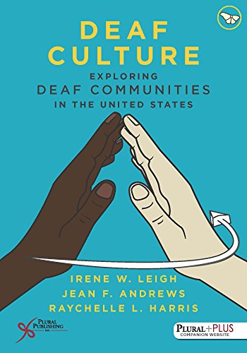 Deaf Culture: Exploring Communities in the United States (Exploring Deaf Communities in the United States)