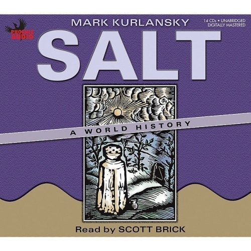 Salt: A World History