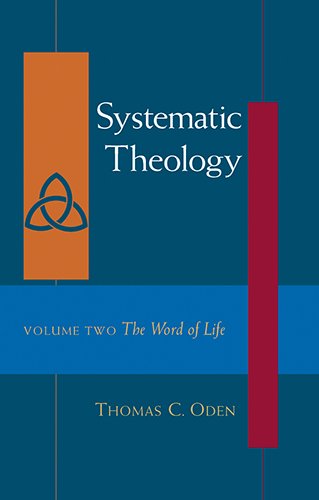 Systematic Theology: The Word of Life