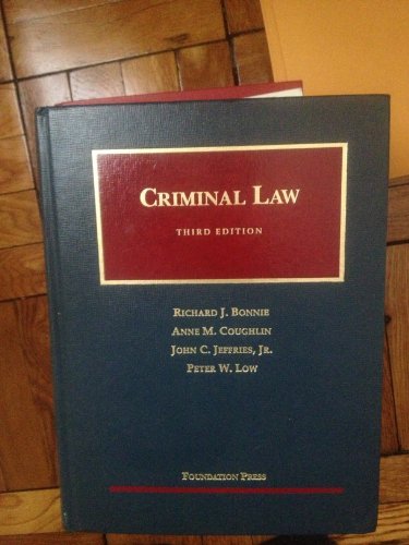 Criminal Law (University Casebook Series)