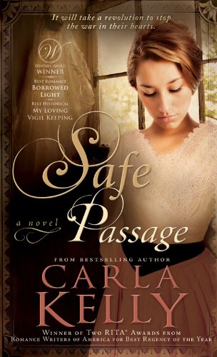 Safe Passage - by Carla Kelly - mass_market