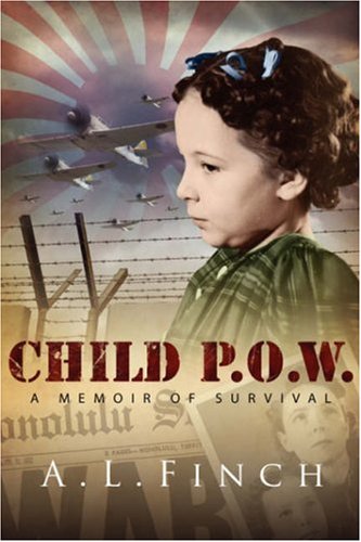 Child P.O.W.: A Memoir of Survival