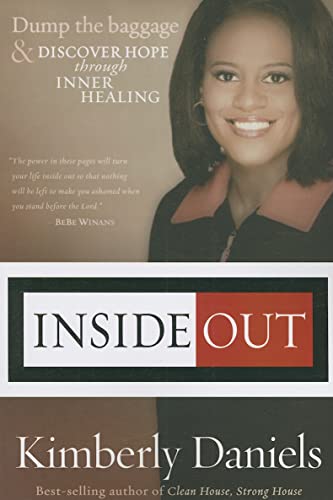 Inside Out: Dump the Baggage and Discover Hope through Inner Healing