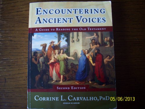 Encountering Ancient Voices (Second Edition): A Guide to Reading the Old Testament