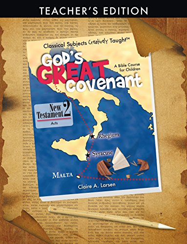 God's Great Covenant, New Testament 2: Acts, Teacher's Edition