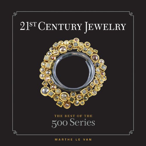 21st Century Jewelry: The Best of the 500 Series