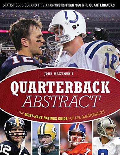 Quarterback Abstract: The Complete Guide to NFL Quarterbacks