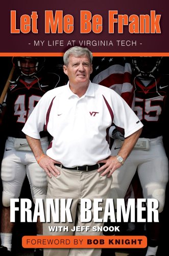 Let Me Be Frank: My Life at Virginia Tech