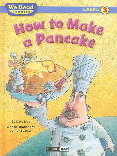 Cover of How to Make a Pancake (We Read Phonics Leveled Readers) by Max, Dave, hardcover Book