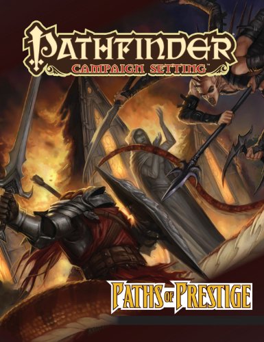 Paths of Prestige: A Pathfinder Campaign Setting Supplement