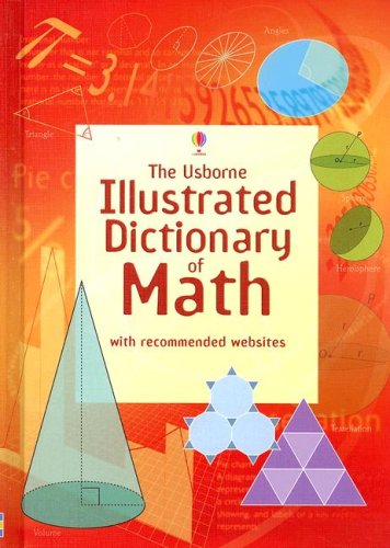 The Usborne Illustrated Dictonary of Math (Usborne Illustrated Dictionaries)