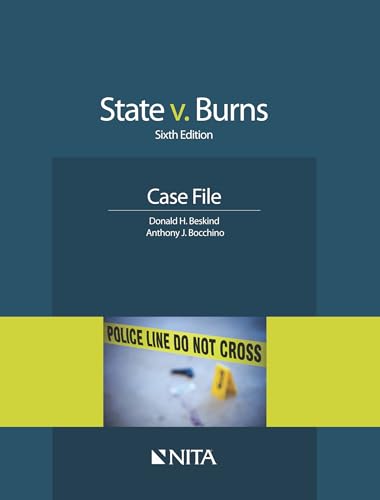 State v. Burns: Sixth Edition Case File (Nita)