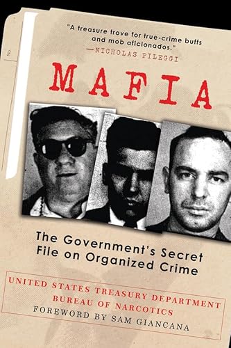 Mafia: The Government's Secret File on Organized Crime
