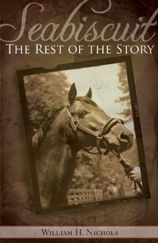 Seabiscuit, The Rest of the Story