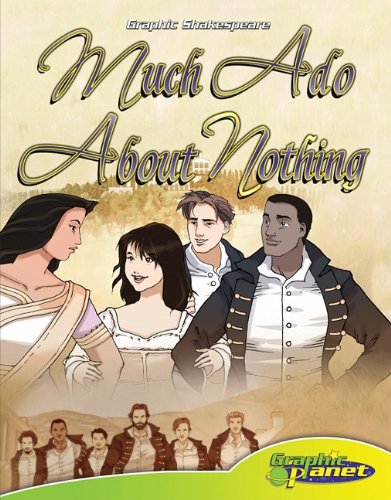 Much Ado About Nothing (Graphic Shakespeare)