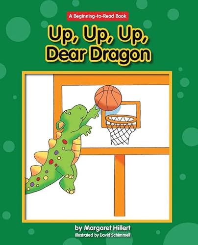 Up, Up, Up, Dear Dragon (A Beginning-to-read Book)