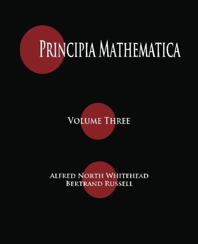 Principia Mathematica - Volume Three