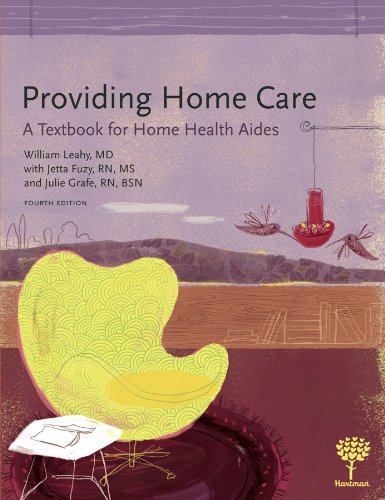 Providing Home Care: A Textbook for Home Health Aides