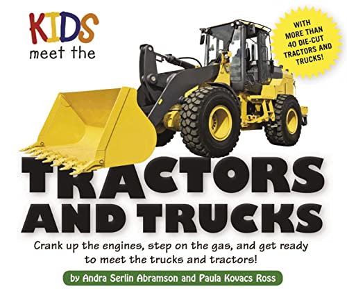 Kids Meet the Tractors and Trucks: An exciting mechanical and educational experience awaits you when you meet tractors and trucks (1)