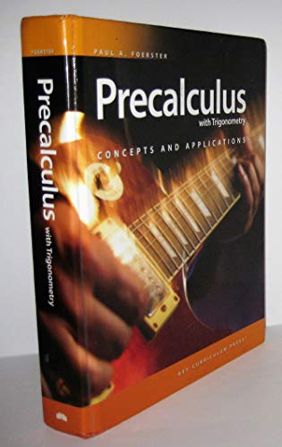 Precalculus with Trigonometry: Concepts and Applications - Student Edition (includes online access)