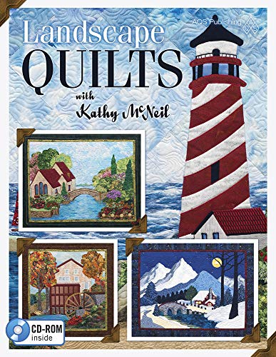 Landscape Quilts With Kathy McNeil