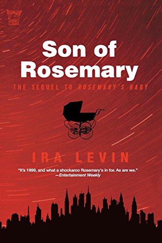 Son of Rosemary: The Sequel to Rosemary's Baby