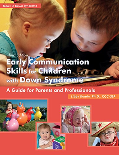 Cover of Early Communication Skills for Children With Down Syndrome: A Guide for Parents and Professionals (Topics in Down Syndrome) by Kumin, Libby, Paperback Book