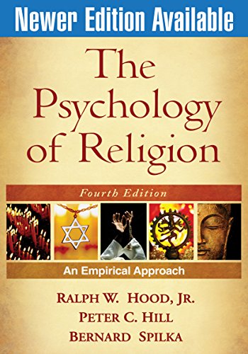 The Psychology of Religion, Fourth Edition: An Empirical Approach