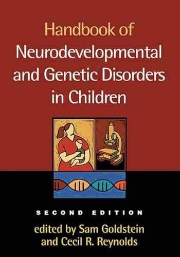 Handbook of Neurodevelopmental and Genetic Disorders in Children, 2/e