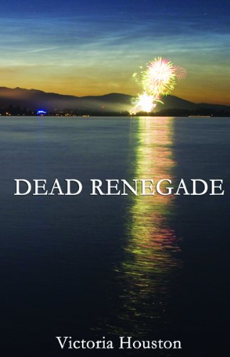 Dead Renegade (Loon Lake Mystery Series)