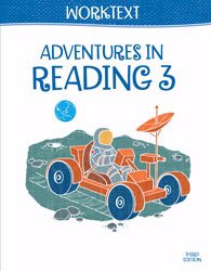 Adventures in Reading 3 Student Worktext