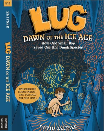 Cover of Lug, Dawn of the Ice Age (Lug, 1) by Zeltser, David, hardcover Book