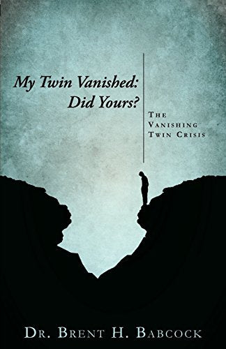 My Twin Vanished: Did Yours?: The Vanishing Twin Crisis