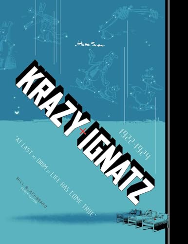 KRAZY AND IGNATZ 1922-1924: AT LAST MY DRIM OF LOVE HAS COME TRUE (Krazy & Ignatz)