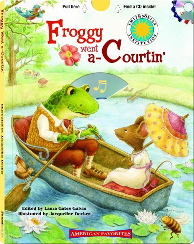 Froggy Went A-courtin' (Smithsonian American Favorites)