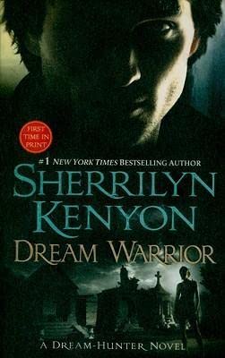 Dream Warrior (Dark-Hunter, Book 17)