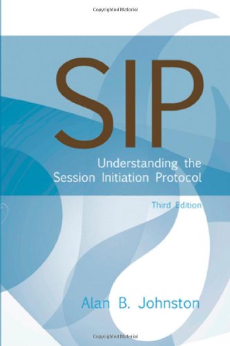 SIP: Understanding the Session Initiation Protocol (Artech House Telecommunications)