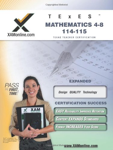 TExES Mathematics 4-8 115 Teacher Certification Test Prep Study Guide (XAM TEXES)