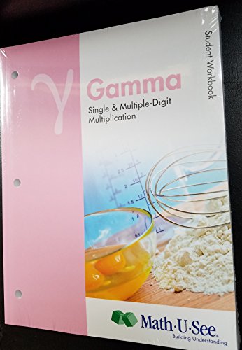 Y Gamma Single & Multiple-Digit Multiplication, Student Workbook, Math U See (2012)