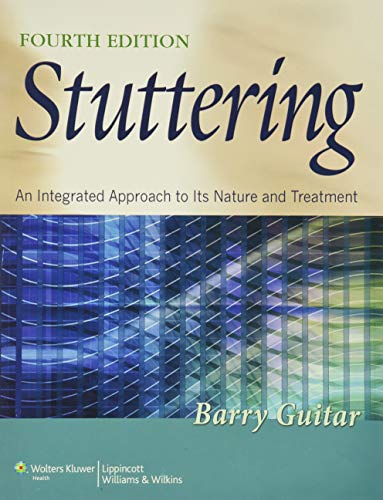 Stuttering: An Integrated Approach to Its Nature and Treatment