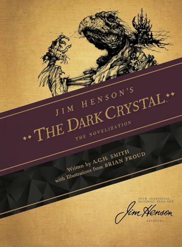 Jim Henson's The Dark Crystal: The Novelization