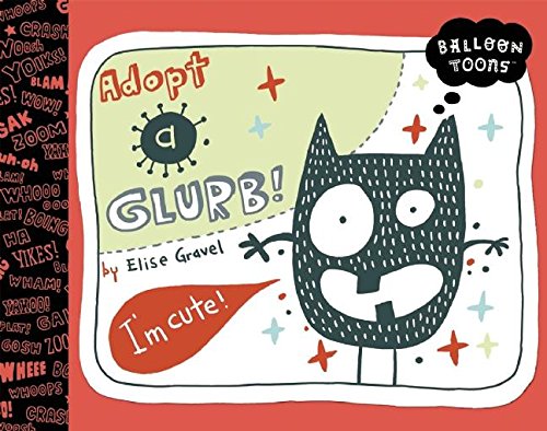 Balloon Toons: Adopt A Glurb