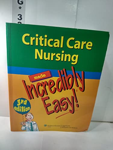 Cover of Critical Care Nursing Made Incredibly Easy! by Lippincott Williams & Wilkins, paperback Book